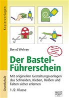 Bernd Wehren - Der Bastel-Führerschein