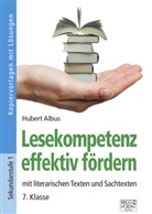 Hubert Albus - Lesekompetenz effektiv fördern - 7. Klasse