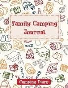 Cole Nora - Family Camping Journal: Camping Diary