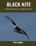 Jerry Simone - Childrens Book: Amazing Facts & Pictures about Black Kite