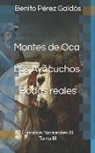 P., En Espa - Montes de Oca. Los Ayacuchos. Bodas Reales: Episodios Nacionales III. Tomo III