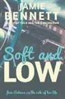 Jamie Bennett - Soft and Low