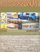 Andi Anriansyah - Petroleum Well Completion Overview