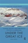 Mark Nuttall, Mark (University of Aberdeen Nuttall, Mark (University of Alberta Nuttall - Climate, Society and Subsurface Politics in Greenland