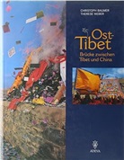 Christoph Baumer, Therese Weber - Ost-Tibet