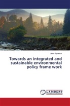 Abila Sylvanus - Towards an integrated and sustainable environmental policy frame work