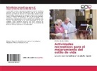 Martha Urquiza Atencio - Actividades recreativas para el mejoramiento del estilo de vida