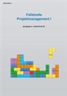 Klaus Rauer - Fallstudie Projektmanagement I