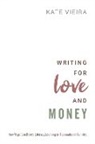 Kate Vieira, Kate (Associate Professor and the Susan J. Vieira - Writing for Love and Money