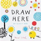 HERVE TULLET, Hervé Tullet, Tullet Herve - Draw Here