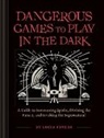 Lucia Peters - Dangerous Games to Play in the Dark