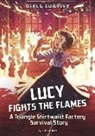 Julie Gilbert, Julie Kathleen Gilbert, Alessia Trunfio - Lucy Fights the Flames