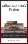 Karen von Kunes, Karen von Kunes - Milan Kundera''s Fiction