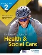 Maria Ferreiro Peteiro, Elizabeth Rasheed, Saund, Bev Saunder - CACHE Level 2 Extended Diploma in Health & Social Care