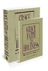 H Ray Dunning, H. Ray Dunning - Grace, Faith & Holiness with 30th Anniversary Annotations