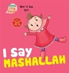 Noor H. Dee, Iput - I Say Mashallah