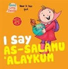 Noor H. Dee, Iput - I Say As-salamu 'Alaykum