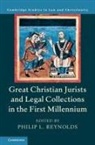 Philip L. (Emory University Reynolds, Philip L. Reynolds, Reynolds Philip L. - Great Christian Jurists and Legal Collections in the First Millennium
