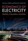 Anna Creti, Anna (Universite De Paris IX (Paris-Dauphin Creti, Anna Cretì, Fulvio Fontini - Economics of Electricity