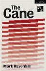 Mark Ravenhill - The Cane