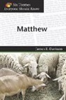 James E. Davison - Matthew (Six Themes Everyone Should Know Series)