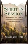 Russell Siler Jones - Spirit in Session