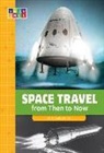 Rachel Grack - Space Travel from Then to Now