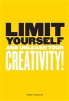 Ralph Burkhardt - Limit Yourself