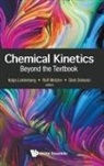 Ralf Metzler &amp; Gleb Os Katja Lindenberg, Lindenberg Katja, Gleb Oshanin, Katja Lindenberg, Katja Lindenberg, Katja (Univ Of California Lindenberg... - Chemical Kinetics