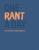 Quadrille, Quadrille Publishing Ltd - One Rant a Day