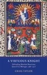 Craig Taylor - A Virtuous Knight