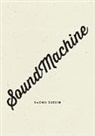 Rachel Zucker - SoundMachine