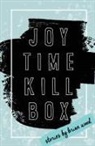 Brian Wood - Joytime Killbox