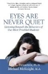 Lori Desautels, Lori L. Desautels, Michael McKnight - Eyes Are Never Quiet