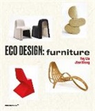 Yvy Liu, Jian Wong, Ivy Liu, Yv Liu, Wong, Jian Wong - Eco Design: Furniture