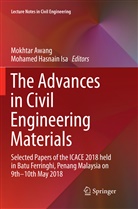 Mokhta Awang, Mokhtar Awang, Hasnain Isa, Hasnain Isa, Mohamed Hasnain Isa - The Advances in Civil Engineering Materials