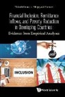 Shigeyuki Hamori, Hamori Shigeyuki, Takeshi Inoue, Inoue Takeshi, Shigeyuki Hamori, Takeshi Inoue... - Financial Inclusion, Remittance Inflows, And Poverty Reduction In Developing Countries: Evidence From Empirical Analyses