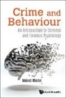 Majeed Khader, Khader Majeed, Majeed Khader - Crime And Behaviour: An Introduction To Criminal And Forensic Psychology