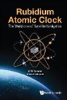 Bikash Ghosal, G M Saxena, G M Saxena &amp; Bikash Ghosal, Bikash Ghosal, G M Saxena, G. M. Saxena - Rubidium Atomic Clock: The Workhorse Of Satellite Navigation