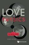 Mikhail Shifman, Misha Shifman - Love and Physics: The Peierlses