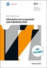 Michael McGarty, Max Sager - IKA 1: Informationsmanagement und Administration, Bundle mit digitalen Lösungen