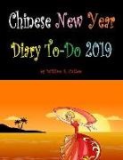 William E. Cullen - Chinese New Year Diary To-Do 2019