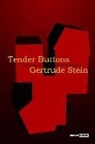 Gertrude Stein, Jan Oliveira - Tender Buttons: (annotated)(Biography)