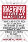 Dale Carnegie, Napoleon Hill, Mitch Horowitz, Joseph Murphy - Success Secrets of the Great Masters (Condensed Classics)