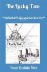 Yvette Doolittle Herr, Linda Nichols - The Lucky Two: 2nd Edition