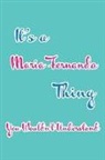 Real Joy Publications - It's a Maria Fernanda Thing You Wouldn't Understand: Blank Lined 6x9 Name Monogram Emblem Journal/Notebooks as Birthday, Anniversary, Christmas, Thank