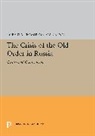 Roberta Thompson Manning - Crisis of the Old Order in Russia