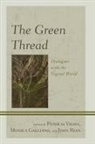 John Vieira Ryan, Patricia Vieira, Patricia Gagliano Vieira, Monica Gagliano, John Ryan, John Charles Ryan... - Green Thread