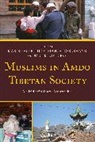 Marie-Paule Hille, Marie-Paule Horlemann Hille, Marie-Paule Hille, Hille Marie-Paule, Bianca Horlemann, Horlemann Bianca... - Muslims in Amdo Tibetan Society