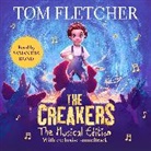 Tom Fletcher, Samantha Bond, Antony Brant, Shane Devries, Carrie Hope Fletcher, Tom Fletcher... - The Creakers (Hörbuch)